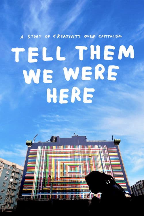 Tell Them We Were Here poster