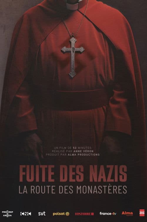 Fuite des nazis, la route des monastères poster