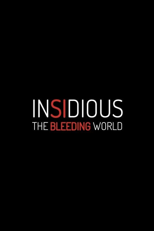 Insidious: The Bleeding World poster