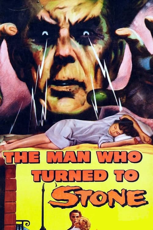 The Man Who Turned to Stone poster