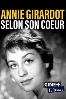 Annie Girardot selon son cœur poster
