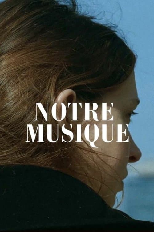 Notre Musique poster
