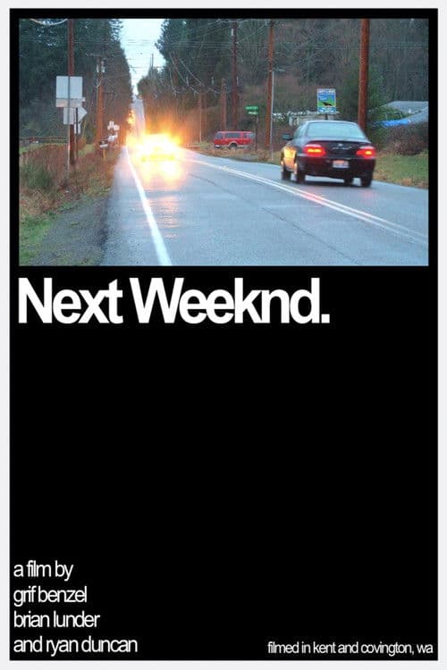 Next Weeknd. poster