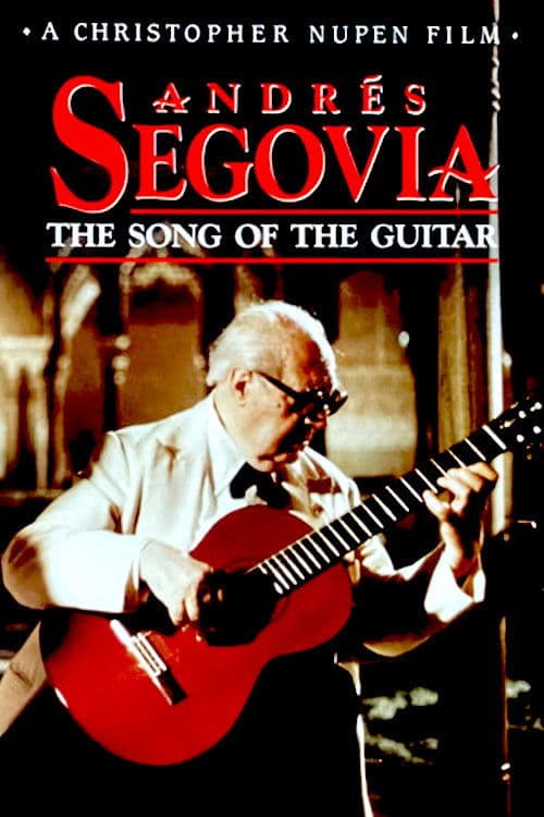 Andrés Segovia: The Song of the Guitar poster