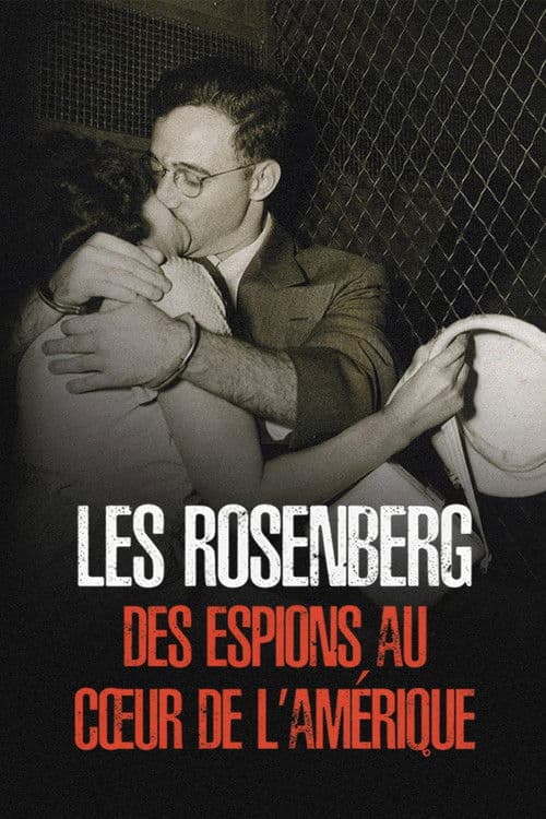 The Rosenbergs: Atomic Spies poster