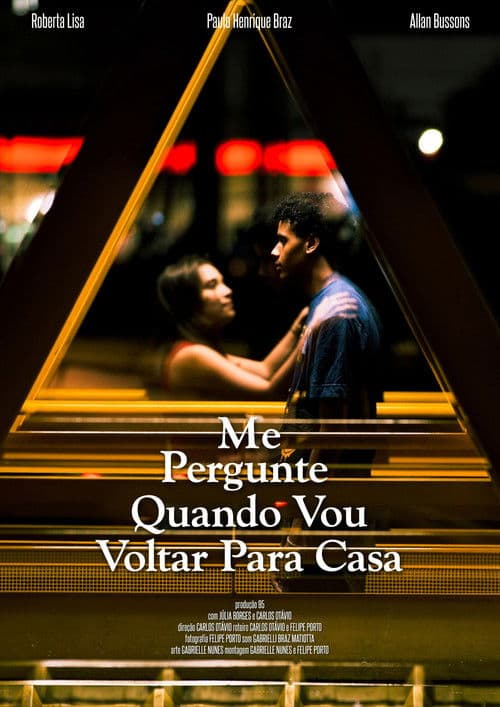 Ask Me When I’m Coming Home poster