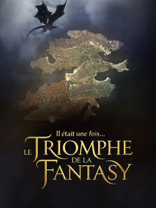 Il était une fois… le triomphe de la Fantasy poster