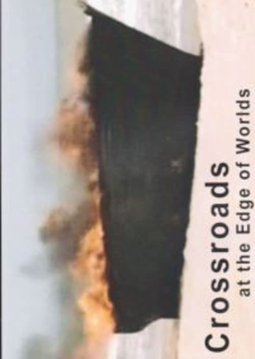 Crossroads at the Edge of Worlds poster