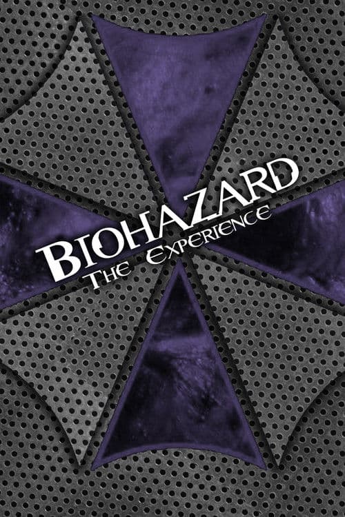 BIOHAZARD THE EXPERIENCE poster