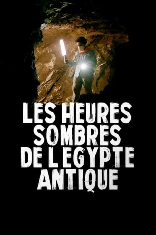 Les heures sombres de l'Égypte antique poster