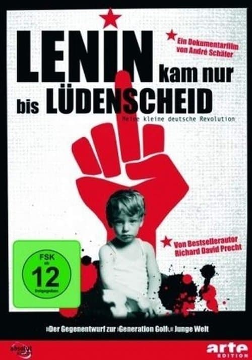 Lenin kam nur bis LĂŒdenscheid - Meine kleine deutsche Revolution poster