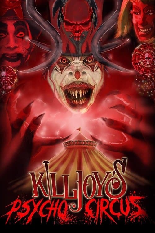 Killjoy's Psycho Circus poster