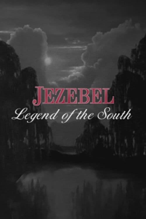 Jezebel: Legend of the South poster