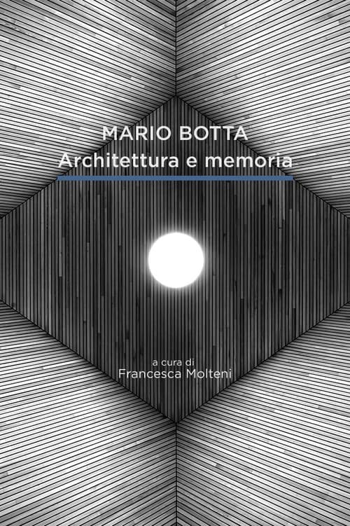 Mario Botta. Architecture and Memory poster