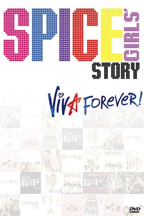 The Spice Girls Story: Viva Forever! poster