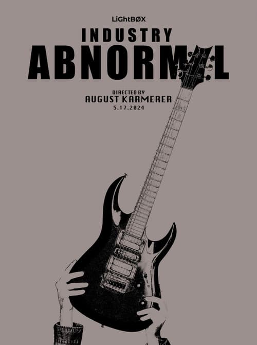 Industry Abnormal poster