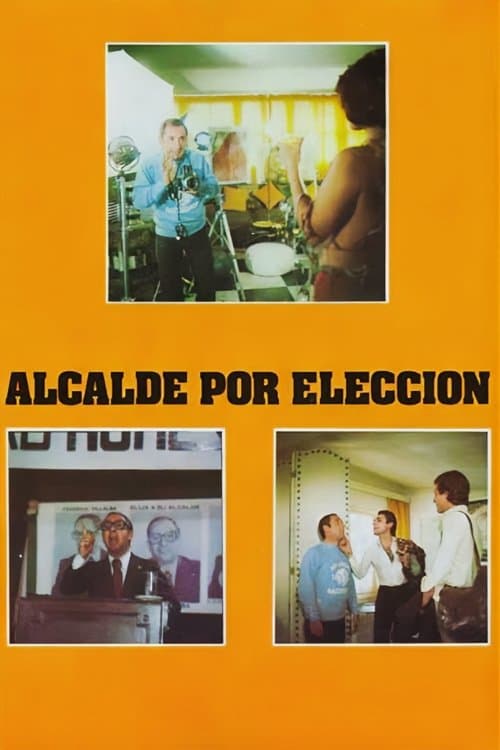 Alcalde por elecciΓ³n poster